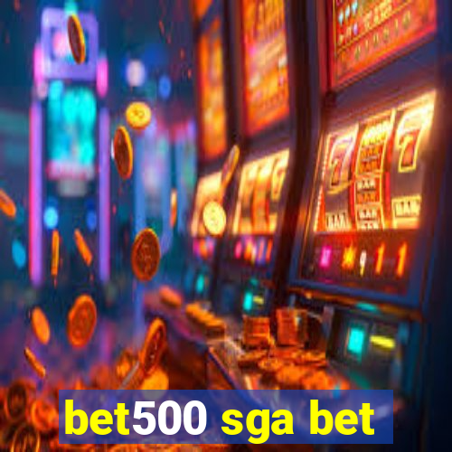 bet500 sga bet